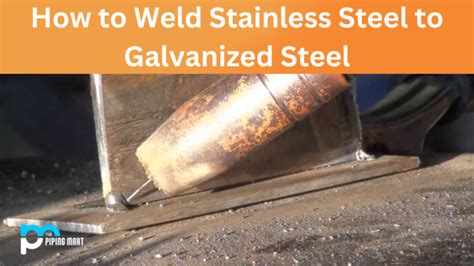 welding galvanized steel to stainless